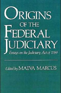 Origins of the Federal Judiciary book