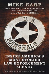 U.S. Marshals, Inside America Most Storied Law Enforcement Agency book